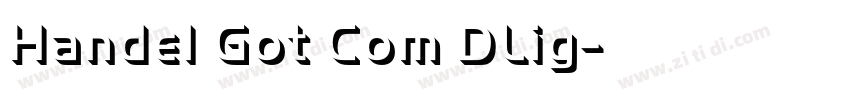 Handel Got Com DLig字体转换